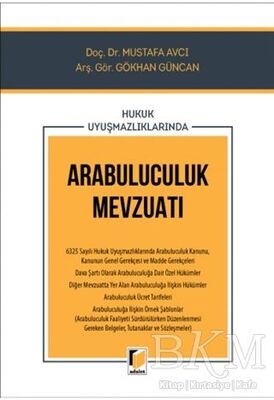 Hukuk Uyuşmazlıklarında Arabuluculuk Mevzuatı