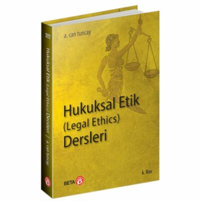 Hukuksal Etik Legal Ethics Dersleri