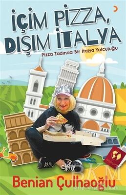 İçim Pizza, Dışım İtalya