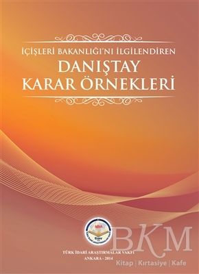 İçişleri Bakanlığını İlgilendiren Danıştay Karar Örnekleri