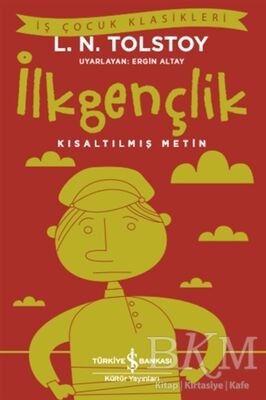 İlkgençlik Kısaltılmış Metin