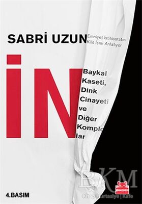 İN: Baykal Kaseti, Dink Cinayeti ve Diğer Komplolar