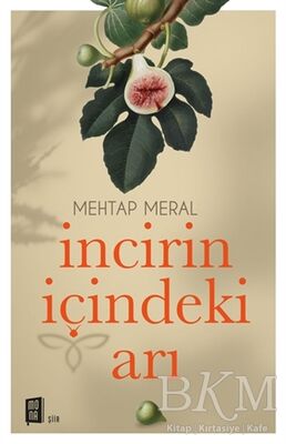 İncirin İçindeki Arı