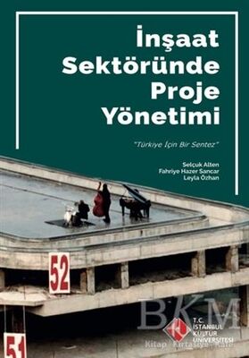 İnşaat Sektöründe Proje Yönetimi