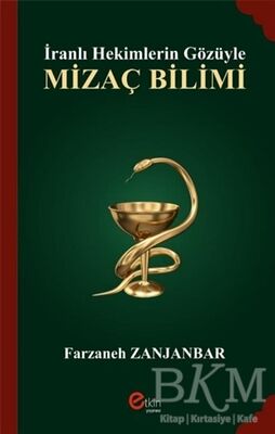 İranlı Hekimlerin Gözüyle Mizaç Bilimi