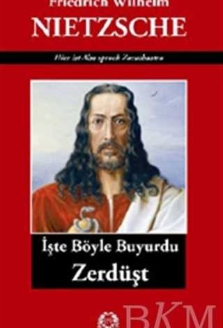 İşte Böyle Buyurdu Zerdüşt