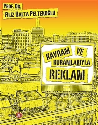 KAVRAM VE KURAMLARIYLA REKLAM