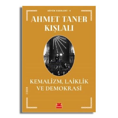 Kemalizm, Laiklik ve Demokrasi