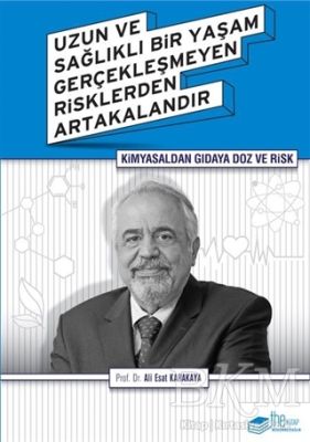 Kimyasaldan Gıdaya Doz ve Risk