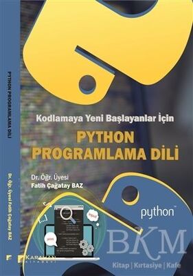 Kodlamaya Yeni Başlayanlar İçin Python Programlama Dili