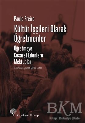 Kültür İşçileri Olarak Öğretmenler