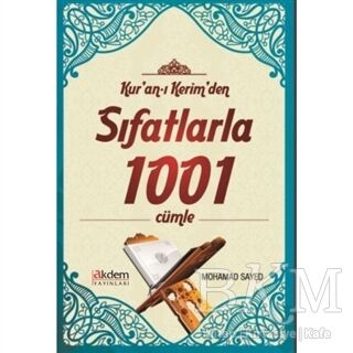 Kur'an-ı Kerim'den Sıfatlarla 1001 Cümle