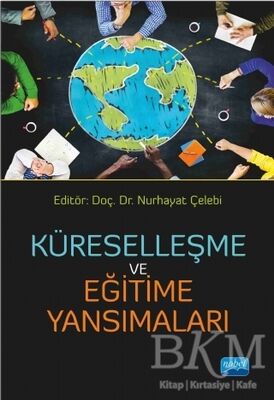 Küreselleşme ve Eğitime Yansımaları