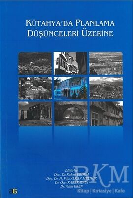 Kütahya'da Planlama Düşünceleri Üzerine