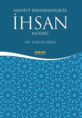 Manevi Danışmanlıkta İhsan Modeli