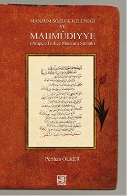 Manzum Sözlük Geleneği ve Mahmudiyye