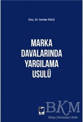 Marka Davalarında Yargılama Usülü