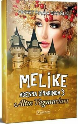 Melike Adenya Diyarında 3 - Altın Yağmurları