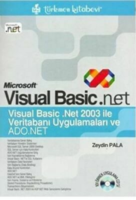 Microsoft Visual Basic .net Veritabanı Uygulamaları ve Ado.Net