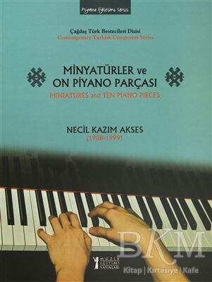 Minyatürler ve On Piyano Parçası - Miniatures and Ten Piano Pieces