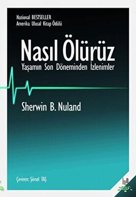 Nasıl Ölürüz