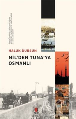 Nil'den Tuna'ya Osmanlı