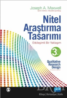 Nitel Araştırma Tasarımı - Etkileşimli Bir Yaklaşım