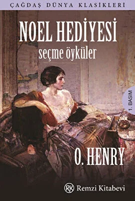 Noel Hediyesi – Seçme Öyküler Noel Hediyesi – Seçme Öyküler