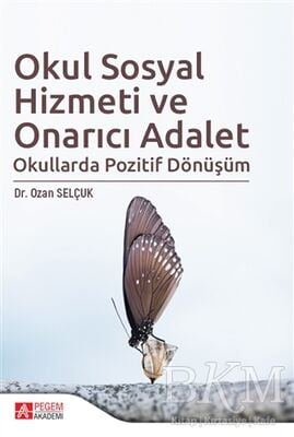 Okul Sosyal Hizmeti ve Onarıcı Adalet