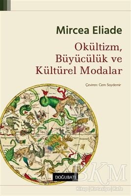 Okültizm, Büyücülük ve Kültürel Modalar