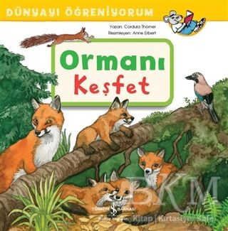 Ormanı Keşfet - Dünyayı Öğreniyorum