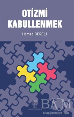 Otizmi Kabullenmek