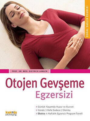 OTOJEN GEVŞEME EGZERSİZİ