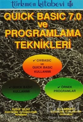 Quick Basic 7.0 ve Programlama Teknikleri