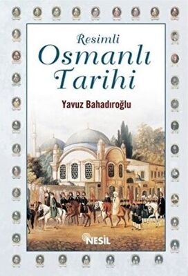 Resimli Osmanlı Tarihi