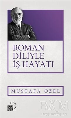 Roman Diliyle İş Hayatı