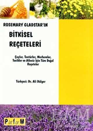 Rosemary Gladstar’ın Bitkisel Reçeteleri