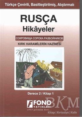 Rusça Hikayeler - Kırk Haramilerin Hazinesi Derece 2