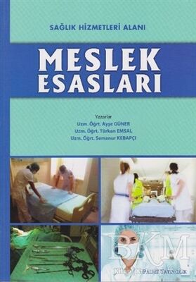 Sağlık Hizmetleri Alanı Meslek Esasları