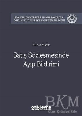 Satış Sözleşmesinde Ayıp Bildirimi