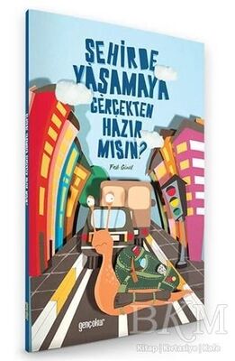 Şehirde Yaşamaya Gerçekten Hazır Mısın?