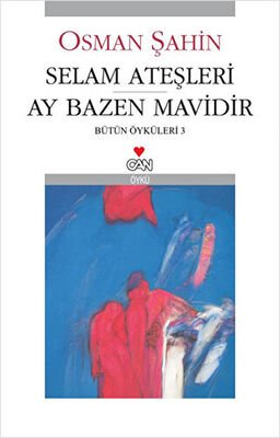 Selam Ateşleri - Ay Bazen Mavidir