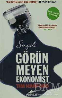 SEVGİLİ GÖRÜNMEYEN EKONOMİST