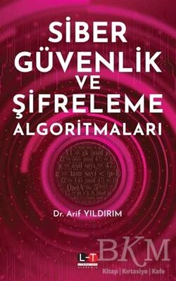 Siber Güvenlik ve Şifreleme Algoritmaları