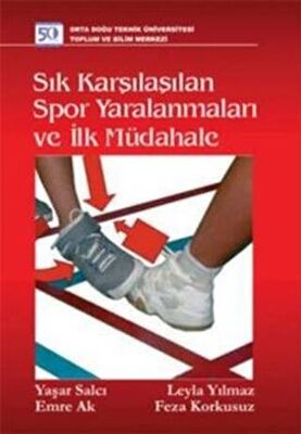 Sık Karşılaşılan Spor Yaralanmaları ve İlk Müdahale