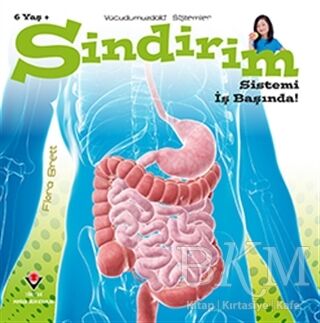 Sindirim Sistemi İş Başında! - Vücudumuzdaki Sistemler