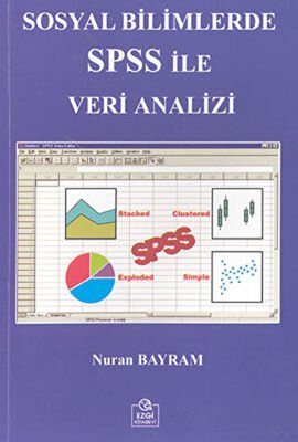 Sosyal Bilimlerde SPSS ile Veri Analizi