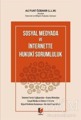 Sosyal Medyada ve İnternette Hukuki Sorumluluk