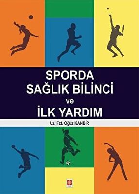 Sporda Sağlık Bilinci ve İlk Yardım