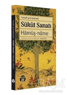 Sükut Sanatı Hamuş-Name